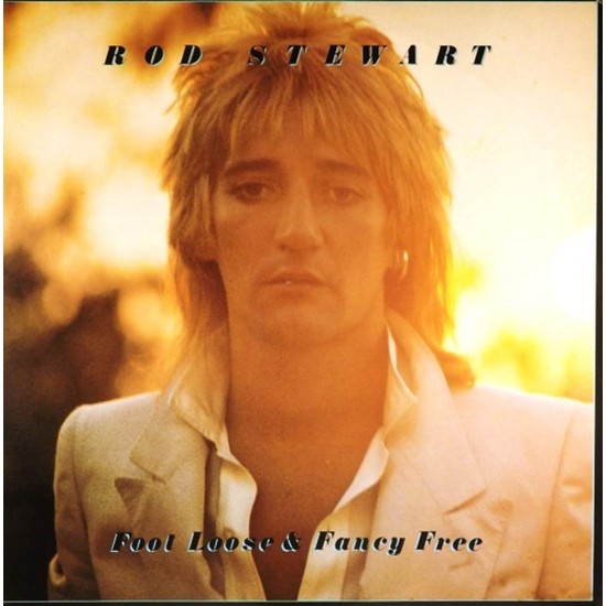 Пластинка Rod Stewart Fool Loose & Fancy Free